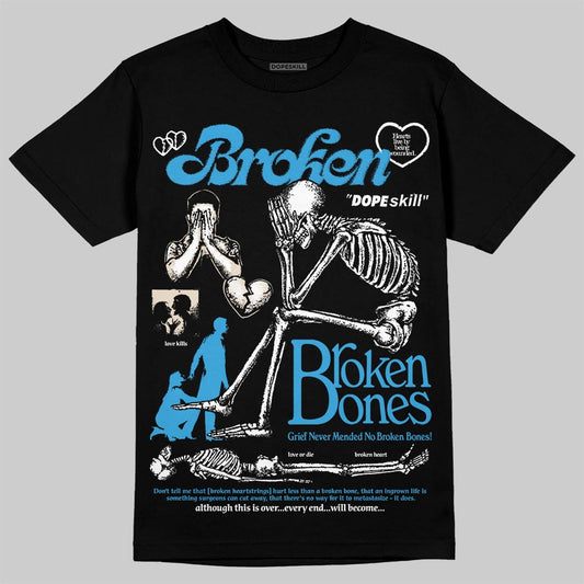 Jordan 1 High OG “UNC” Reimagined DopeSkill T-Shirt Broken Bones Graphic Streetwear - Black