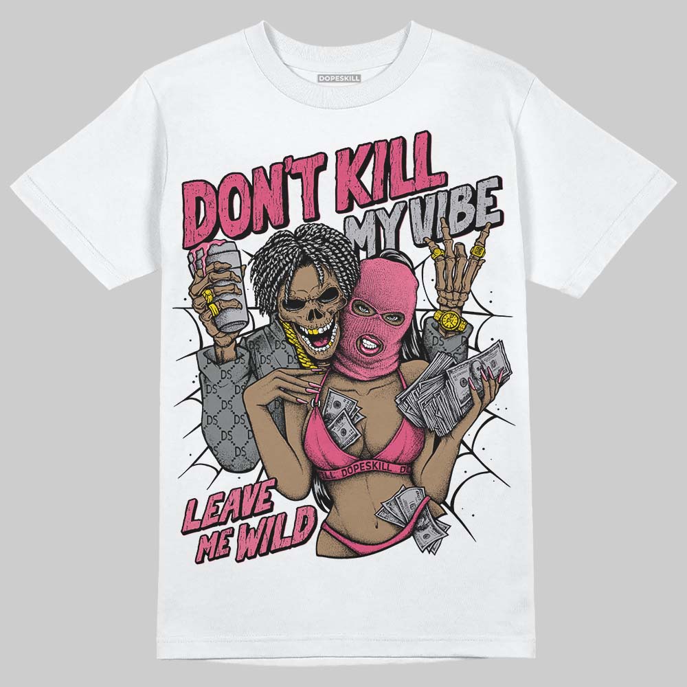 Balenciaga Runner White Fluo Pink DopeSkill T-Shirt Don't Kill My Vibe Graphic Streetwear - White