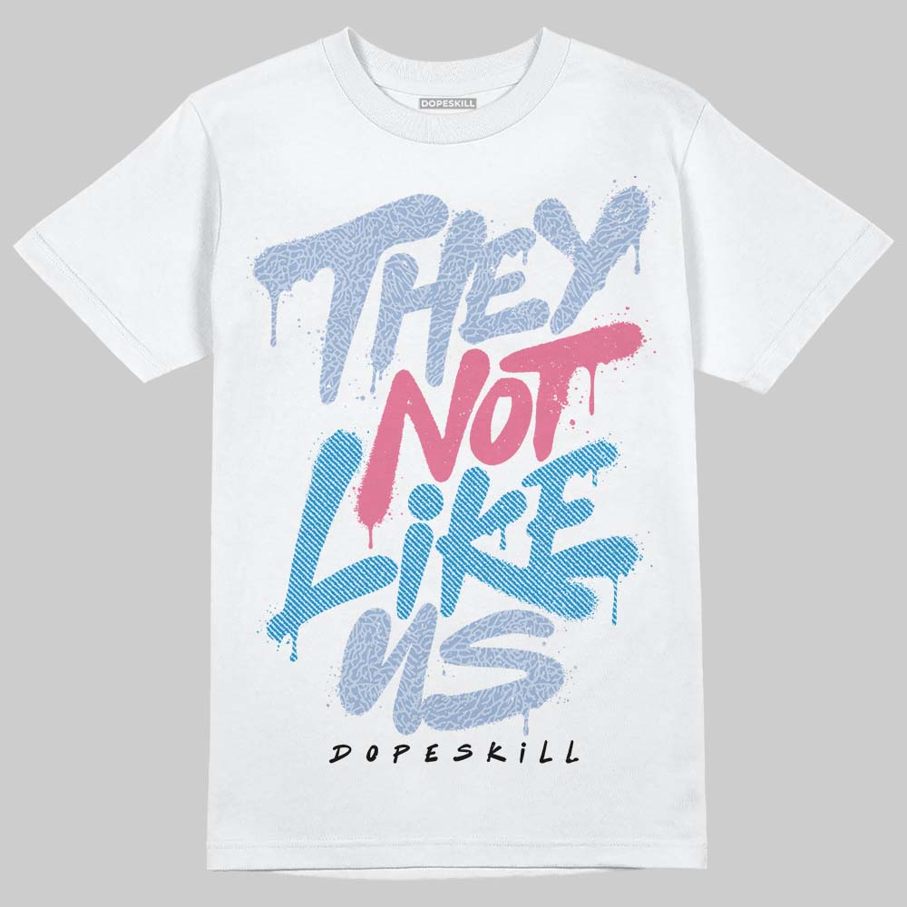Jordan 3 GS “Cobalt Bliss” DopeSkill T-Shirt They Not Like Us Graphic Streetwear - White