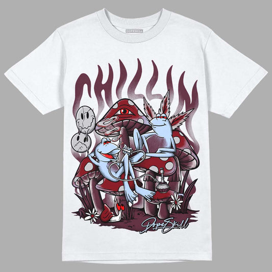 Jordan 5 Retro Burgundy (2023) DopeSkill T-Shirt Chillin Graphic Streetwear - White