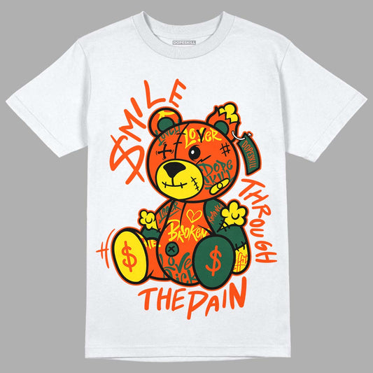 Dunk Low Team Dark Green Orange DopeSkill T-Shirt Smile Through The Pain Graphic Streetwear - White