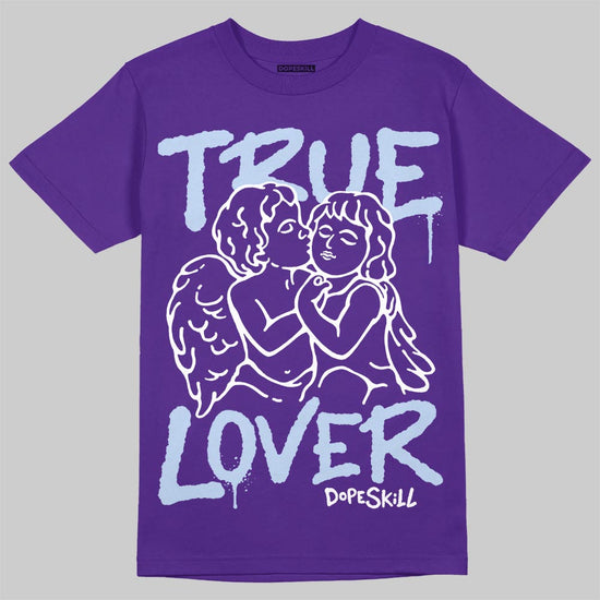 Jordan 5 OG “Grape” DopeSkill T-Shirt True Lover Graphic Streetwear - Purple