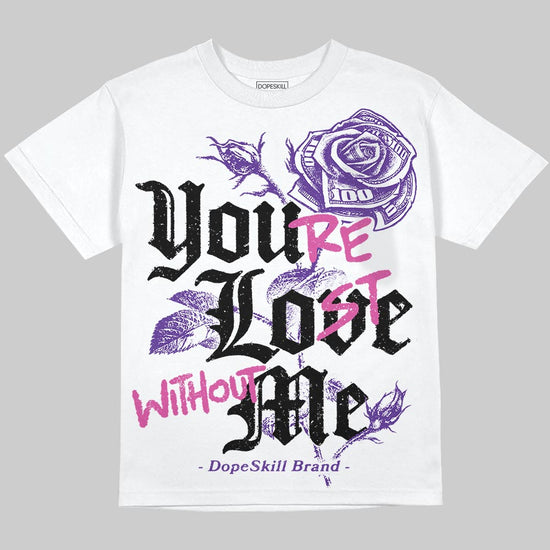 PURPLE Sneakers DopeSkill Oversize Print T-Shirt You’re Lost Without Me Graphic Streetwear
