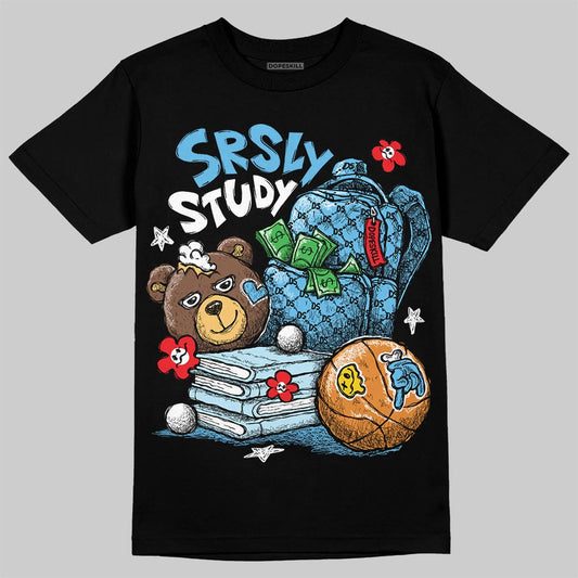Jordan 11 Retro Legend Blue DopeSkill T-Shirt SRSLY Study Graphic Streetwear - black