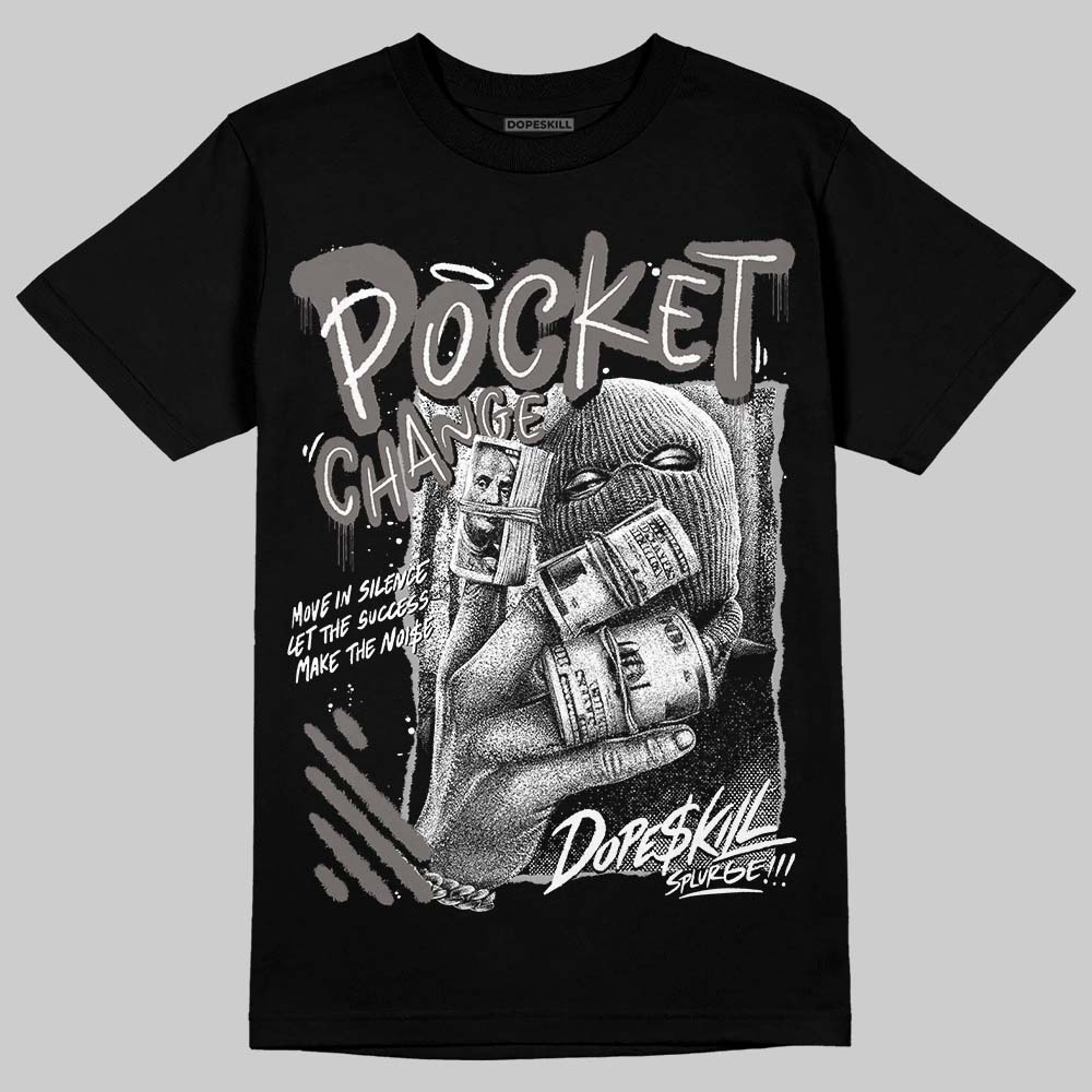 Jordan 4 Retro Cave Stone DopeSkill T-Shirt Pocket Change Graphic Streetwear - Black