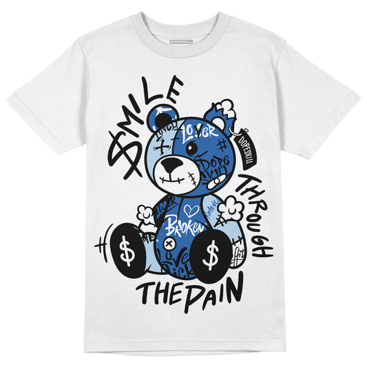Jordan 11 Low “Space Jam” DopeSkill T-Shirt Smile Through The Pain Graphic Streetwear - White