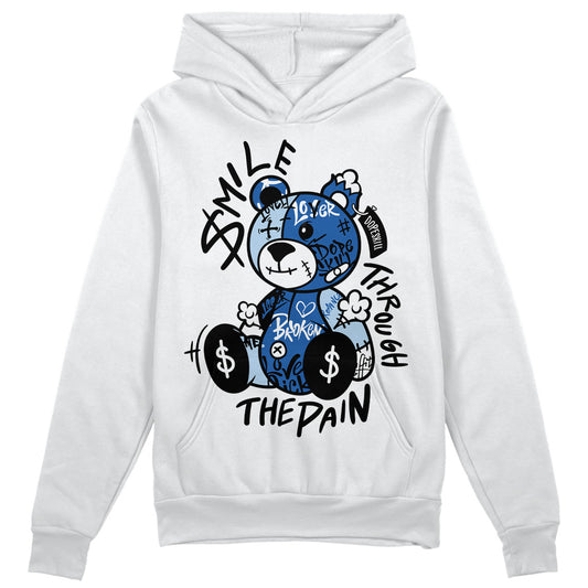 Jordan 11 Low “Space Jam” DopeSkill Hoodie Sweatshirt Smile Through The Pain Graphic Streetwear - White