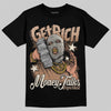 Jordan 4 Retro Cozy Girl DopeSkill T-Shirt Get Rich Graphic Streetwear - black