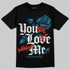 Jordan 4 Retro Military Blue DopeSkill T-Shirt You’re Lost Without Me Graphic Streetwear - black