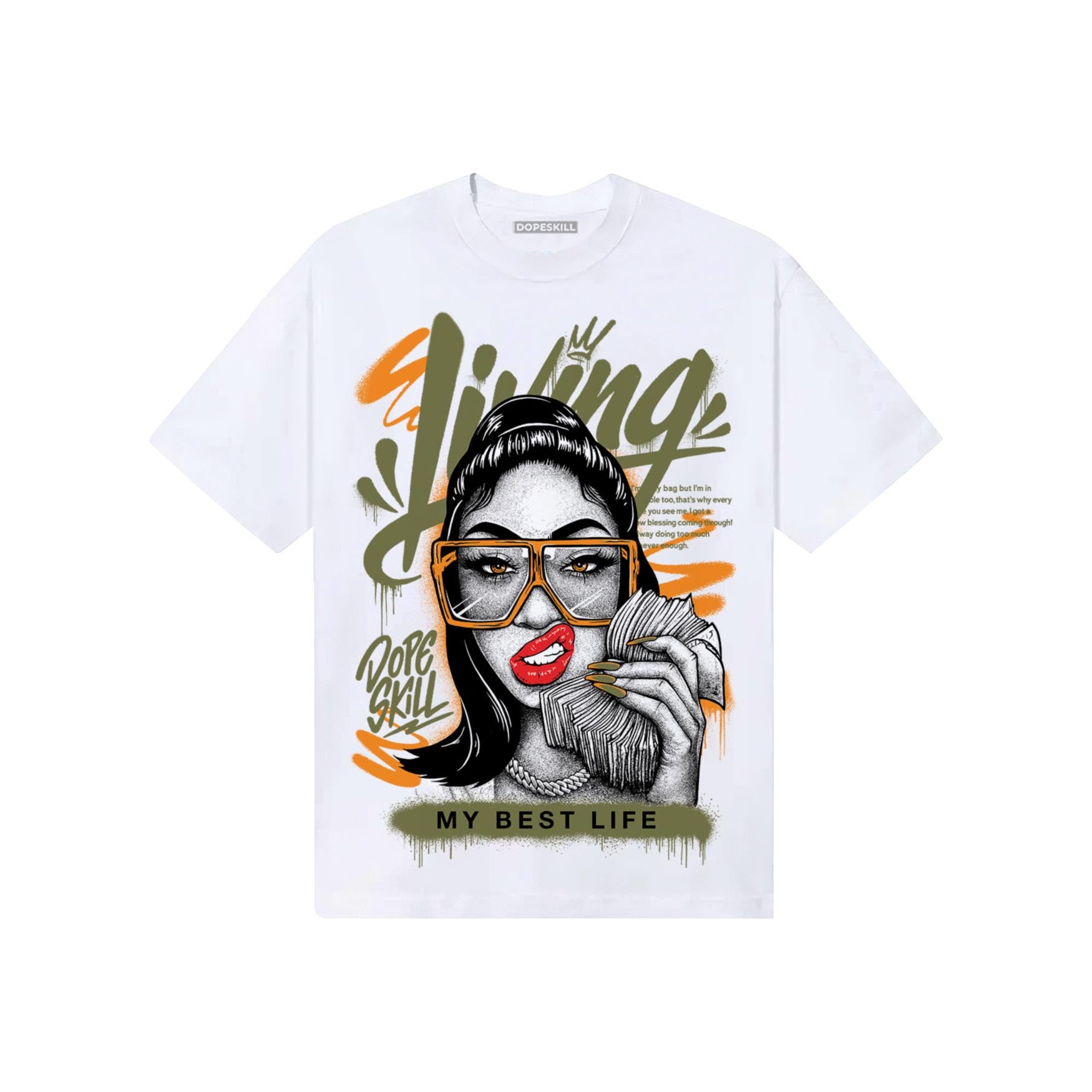 Olive Sneakers DopeSkill T-Shirt Living My Best Life Graphic Streetwear - White
