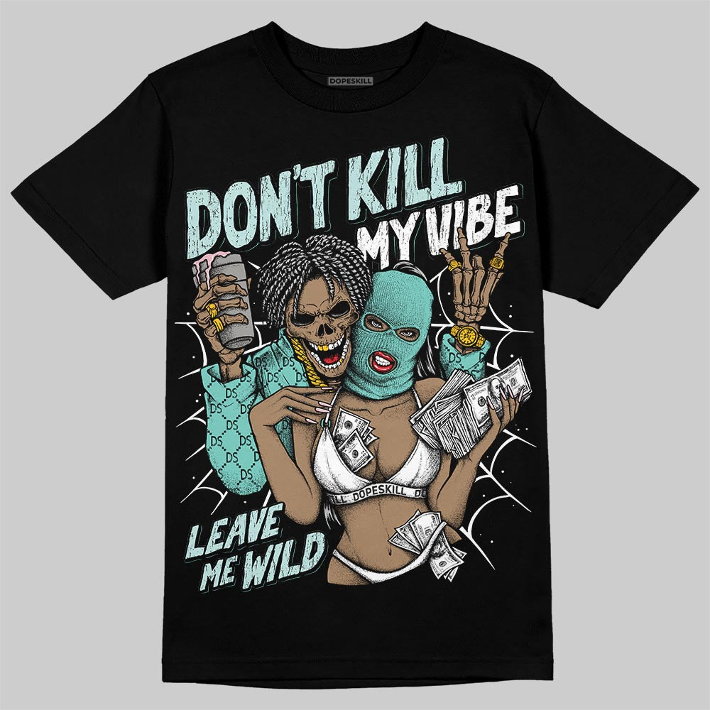Jordan 11 Low "Igloo" DopeSkill T-Shirt Don't Kill My Vibe Graphic Streetwear - Black