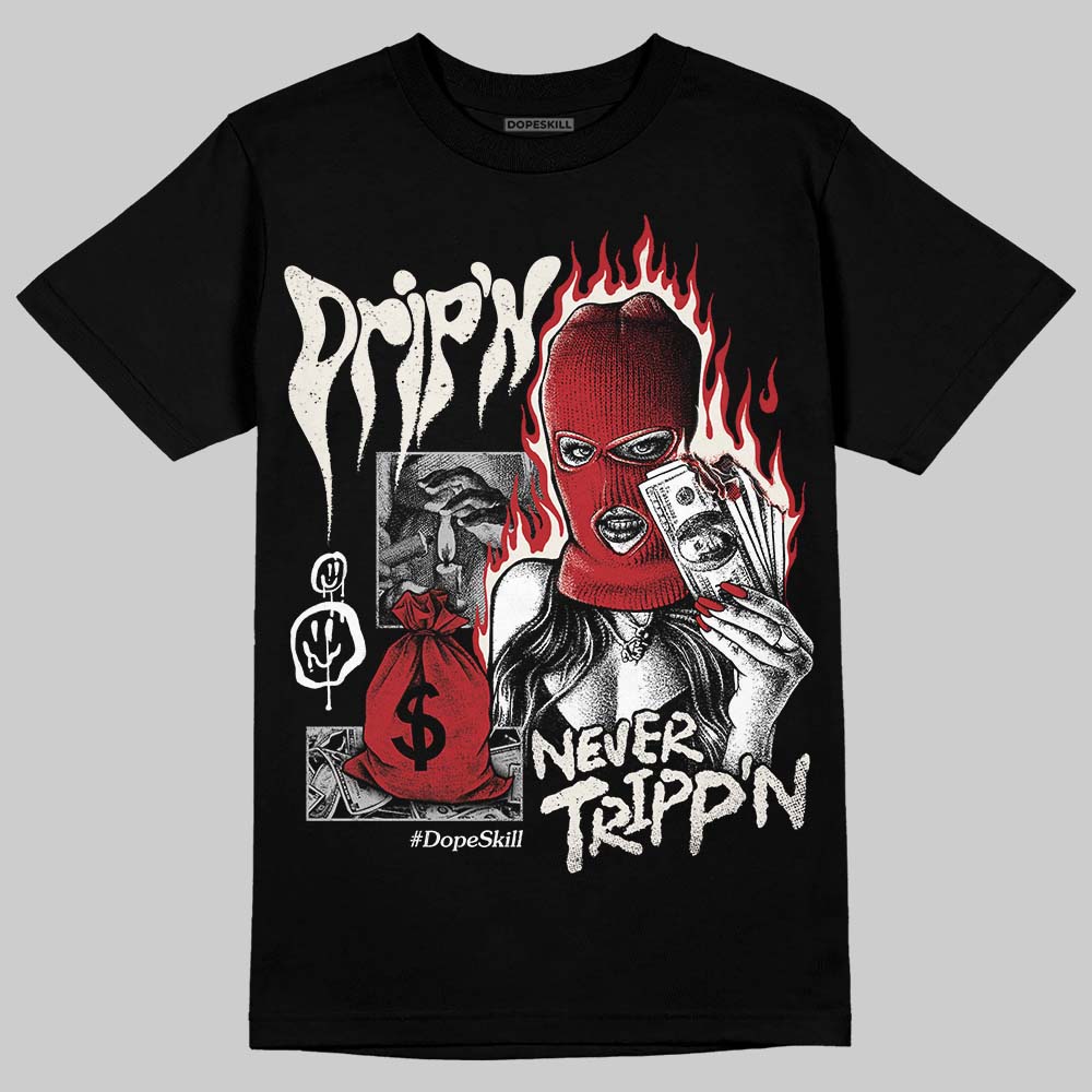 Nigel Sylvester x Jordan 1 Low OG “Nitro” DopeSkill T-Shirt Drip'n Never Tripp'n Graphic Streetwear - Black