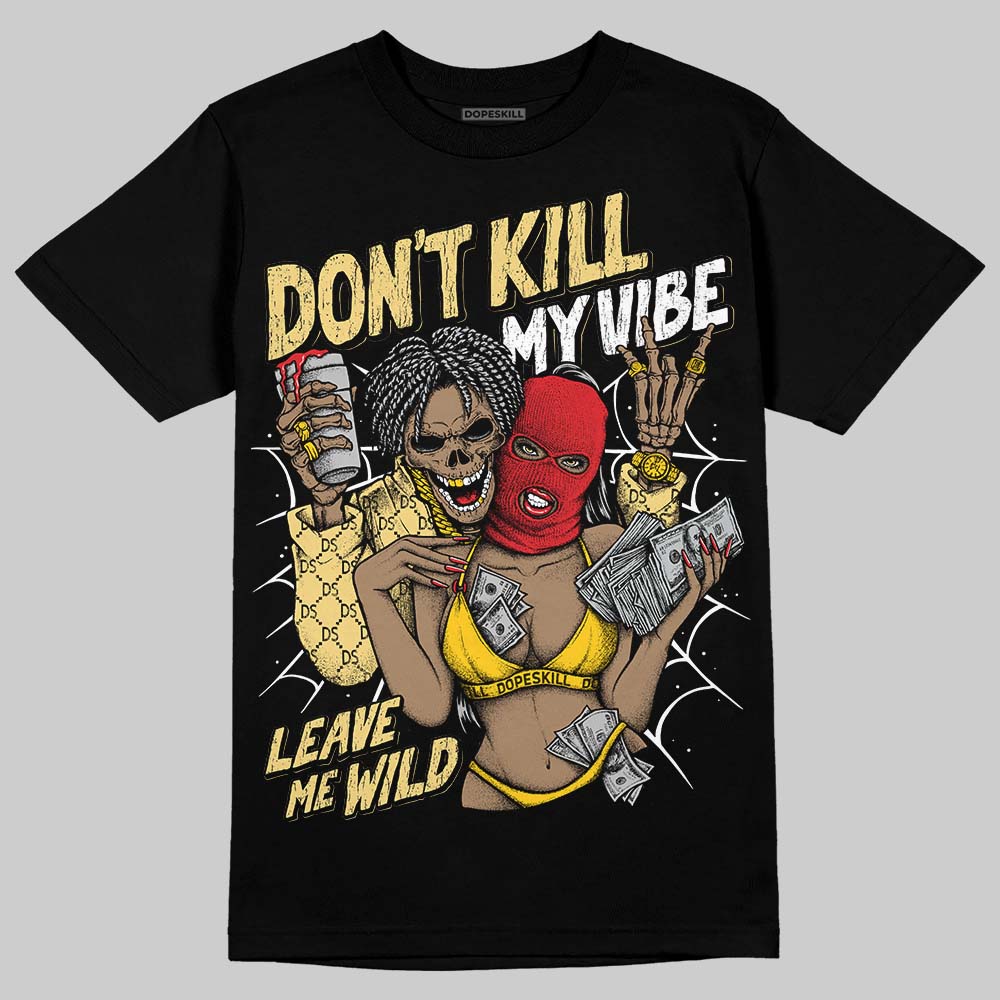 Quai 54 x Air Jordan 1 Retro Low OG Tour Yellow Black DopeSkill T-Shirt Don't Kill My Vibe Graphic Streetwear - Black