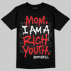 Jordan 11 Retro Cherry DopeSkill T-Shirt Mom, I Am A Rich Youth Graphic Streetwear - Black