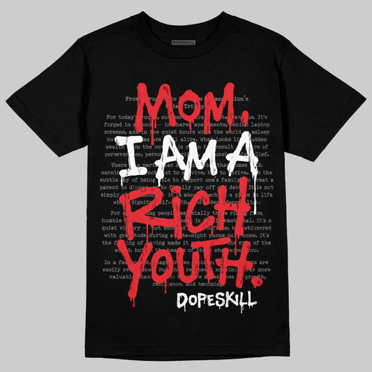 Jordan 11 Retro Cherry DopeSkill T-Shirt Mom, I Am A Rich Youth Graphic Streetwear - Black