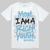 Jordan 4 Denim “Worn Blue” DopeSkill T-Shirt Mom, I Am A Rich Youth Graphic Streetwear - White