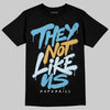 Jordan 4 Denim “Worn Blue” DopeSkill T-Shirt They Not Like Us Graphic Streetwear - Black