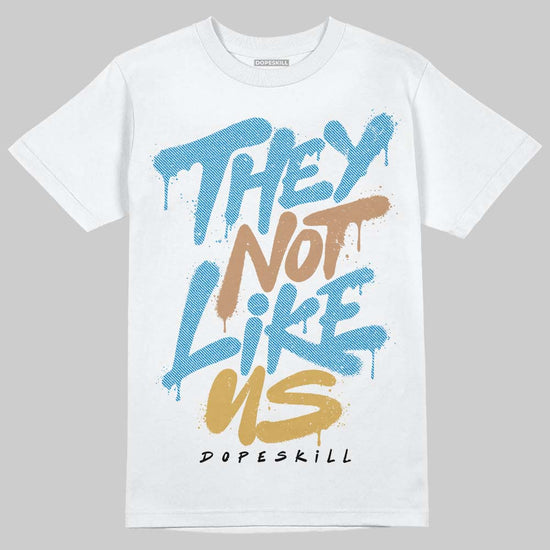 Jordan 4 Denim “Worn Blue” DopeSkill T-Shirt They Not Like Us Graphic Streetwear - White
