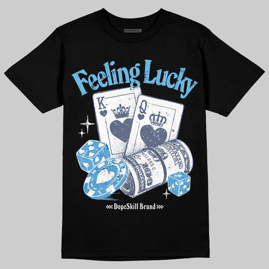 Jordan 11 Retro Low Diffused Blue DopeSkill T-Shirt Feeling Lucky Graphic Streetwear - Black