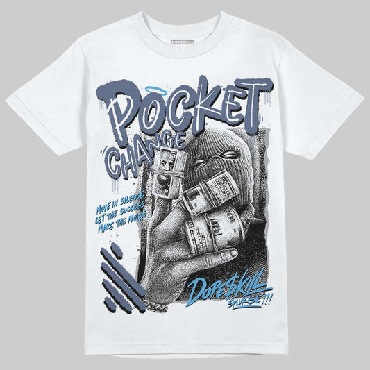 Jordan 11 Retro Low Diffused Blue DopeSkill T-Shirt Pocket Change Graphic Streetwear - White