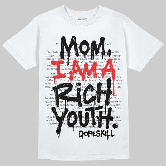 Dunk Low Panda White Black DopeSkill T-Shirt Mom, I Am A Rich Youth Graphic Streetwear - White