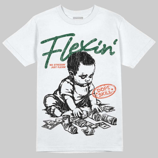 Dunk Low Team Dark Green Orange DopeSkill T-Shirt Flexin' Graphic Streetwear - White