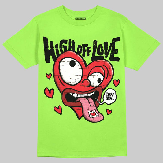 Neon Green Sneakers DopeSkill Neon Green T-Shirt High Off Love Graphic Streetwear