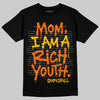 Orange, Black and White Sneakers DopeSkill T-Shirt Mom, I Am A Rich Youth Graphic Streetwear - Black