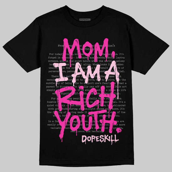 Pink Sneakers DopeSkill T-Shirt Mom, I Am A Rich Youth Graphic Streetwear - Black