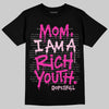 Pink Sneakers DopeSkill T-Shirt Mom, I Am A Rich Youth Graphic Streetwear - Black