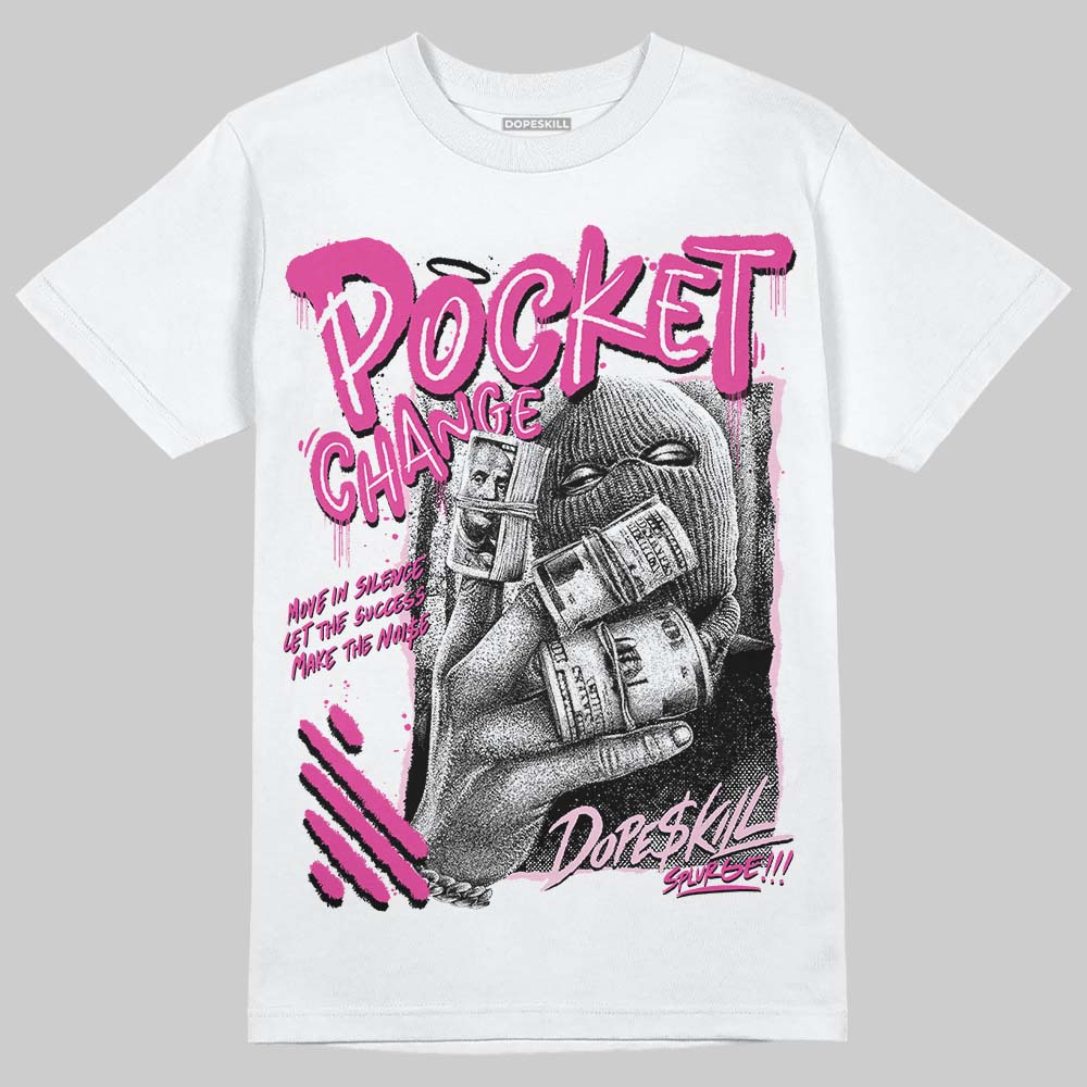 Pink Sneakers DopeSkill T-Shirt Pocket Change Graphic Streetwear - White