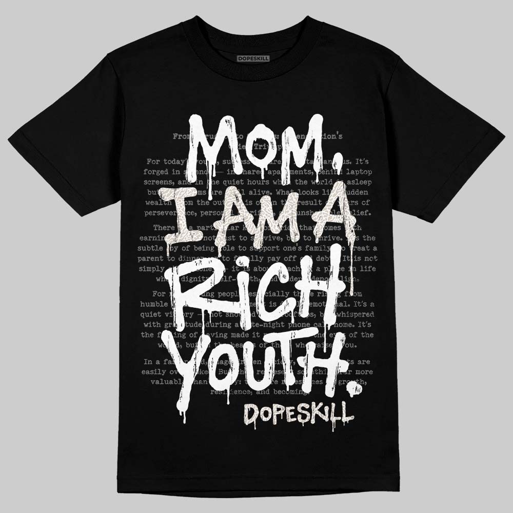 Jordan 3 Retro Pure Money DopeSkill T-Shirt Mom, I Am A Rich Youth Graphic Streetwear - Black