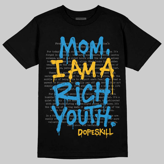 Royal Blue Sneakers DopeSkill T-Shirt Mom, I Am A Rich Youth Graphic Streetwear - black