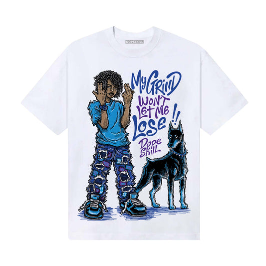 Royal Blue Sneakers DopeSkill T-Shirt My Grind Won't Let Me Lose Graphic Streetwear - White