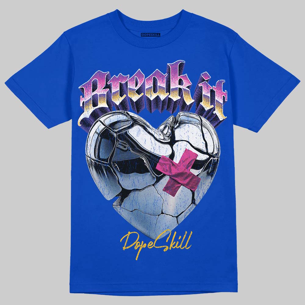 Royal Blue Sneakers DopeSkill T-Shirt Break It Graphic Streetwear - Royal