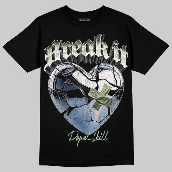 Jordan 4 WMNS “Seafoam” (2025) DopeSkill T-Shirt Break It Graphic Streetwear - Black
