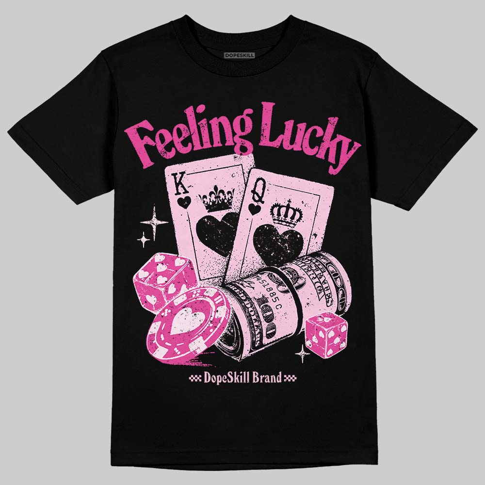 Dunk Low GS 'Triple Pink' DopeSkill T-Shirt Feeling Lucky Graphic Streetwear - black