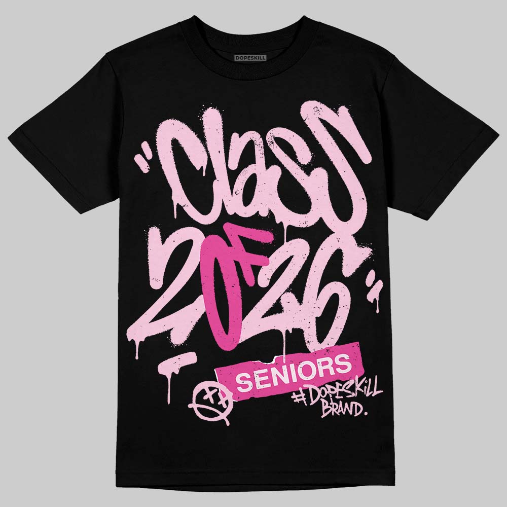 Dunk Low GS 'Triple Pink' DopeSkill T-Shirt Class of 2026 Graphic Streetwear - Black