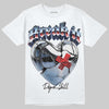 Jordan 6 University Blue DopeSkill T-Shirt Break It Graphic Streetwear - White