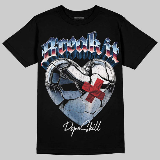 University Blue Sneakers DopeSkill T-Shirt Break It Graphic Streetwear - Black