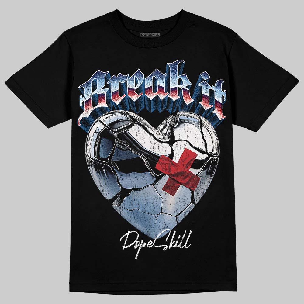 University Blue Sneakers DopeSkill T-Shirt Break It Graphic Streetwear - Black