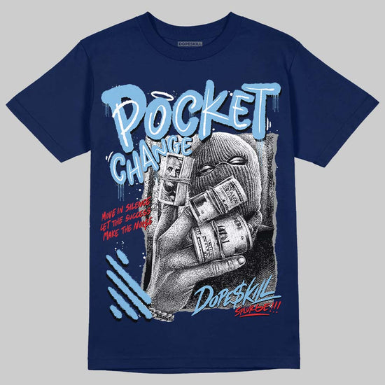 University Blue Sneakers DopeSkill T-Shirt Pocket Change Graphic Streetwear - Navy