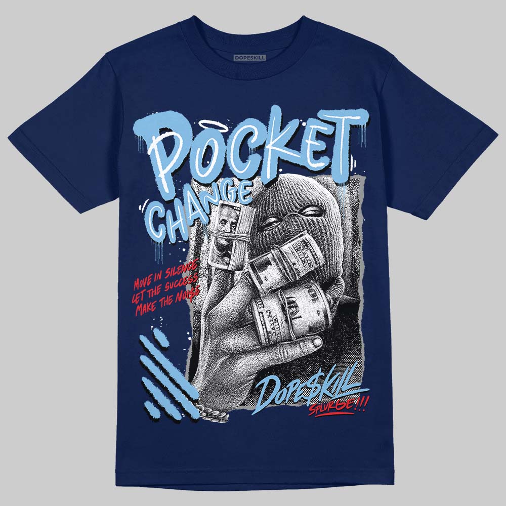 University Blue Sneakers DopeSkill T-Shirt Pocket Change Graphic Streetwear - Navy