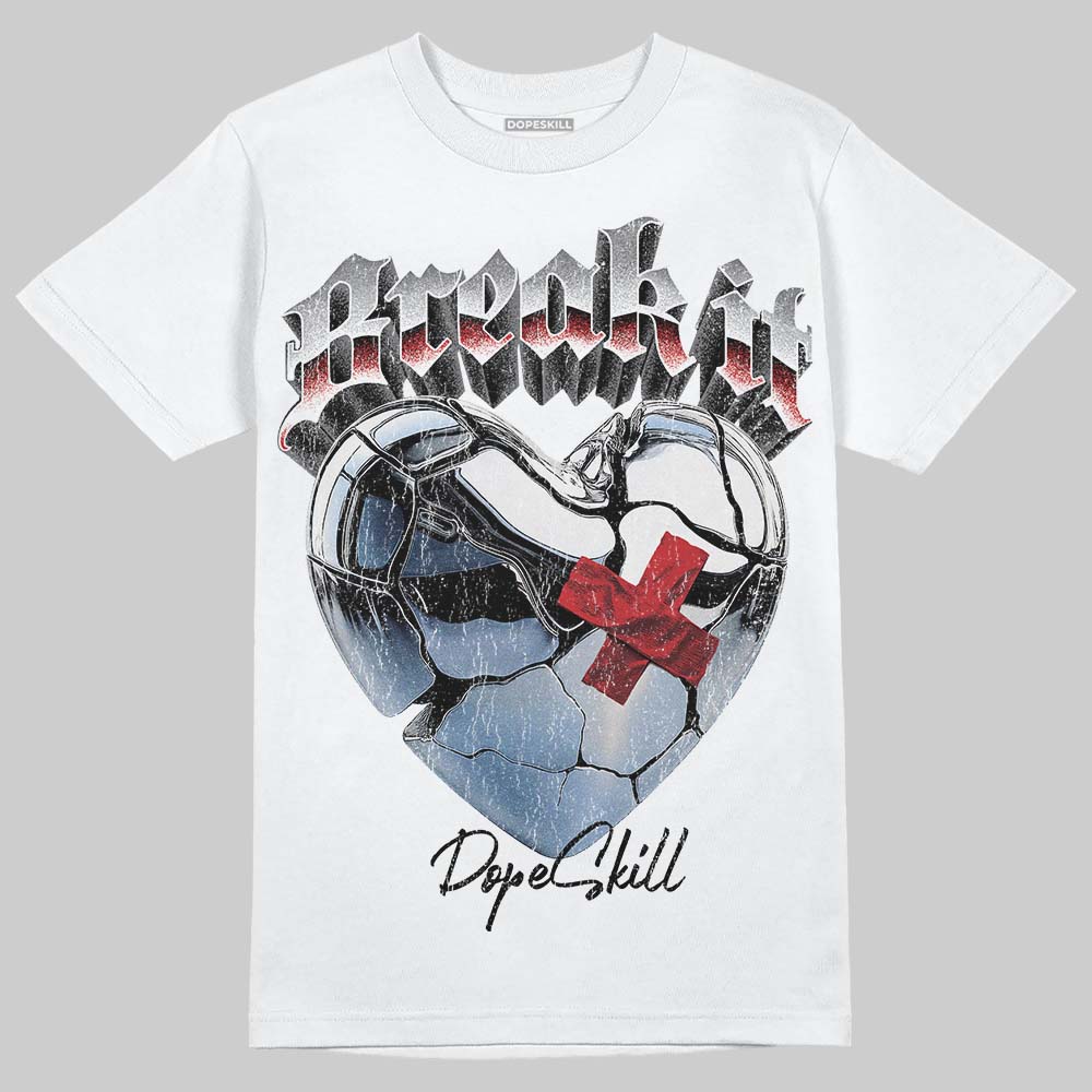 Jordan 4 OG “White Cement” DopeSkill T-Shirt Break It Graphic Streetwear - White