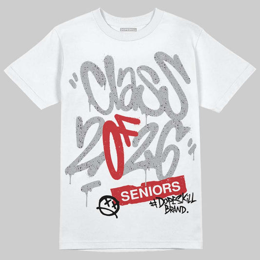 Jordan 4 OG “White Cement” DopeSkill T-Shirt Class of 2026 Graphic Streetwear - White