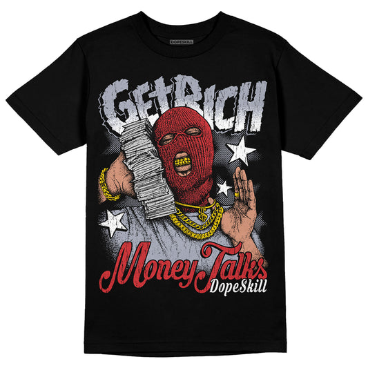 Jordan 4 “Bred Reimagined” DopeSkill T-Shirt Get Rich Graphic Streetwear - Black