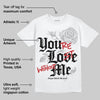 White Cement 4s DopeSkill T-Shirt You’re Lost Without Me Graphic