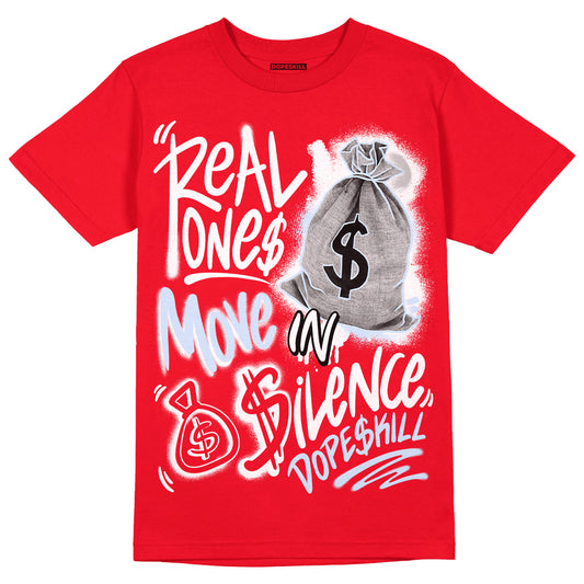 Jordan 11 Retro Cherry DopeSkill Varsity Red T-shirt Real Ones Move In Silence Graphic Streetwear