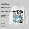 UNC Reimagined 1s DopeSkill Sweatshirt No Risk No Story Graphic