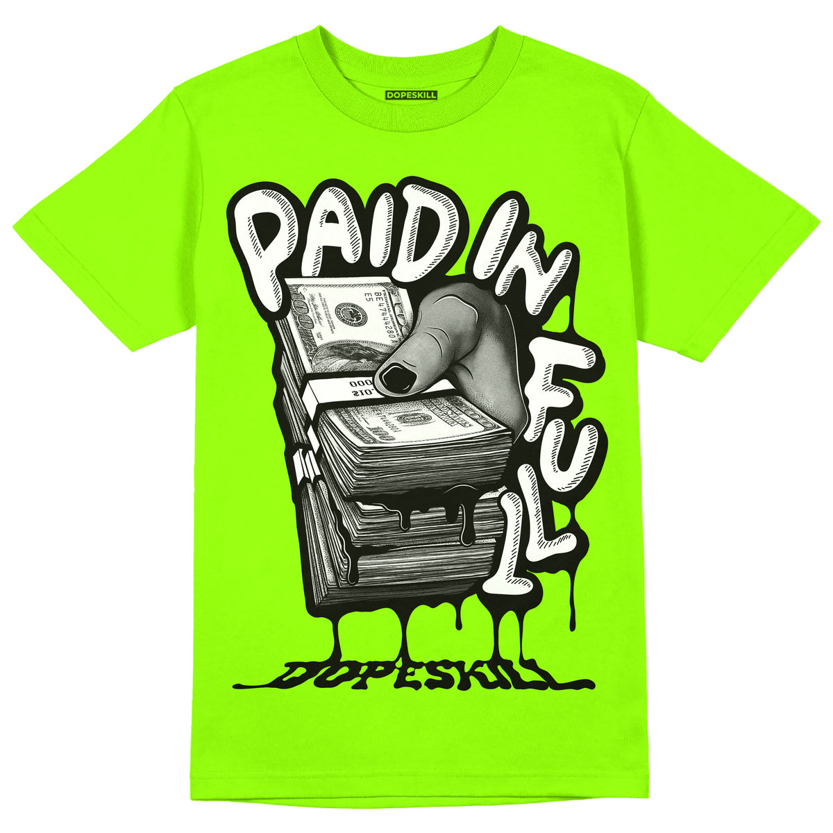 Neon Green Collection DopeSkill Neon Green T-shirt Paid In Full Graphi